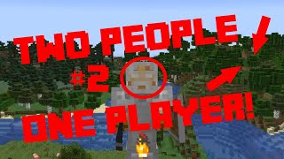 Minecraft But TWO People Control ONE Player #2
