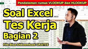 SOAL EXCEL UNTUK TES KERJA Bag. 2