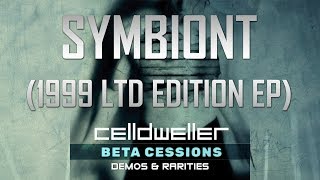 Celldweller - Symbiont (1999 Ltd Edition EP)
