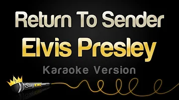 Elvis Presley - Return To Sender (Karaoke Version)