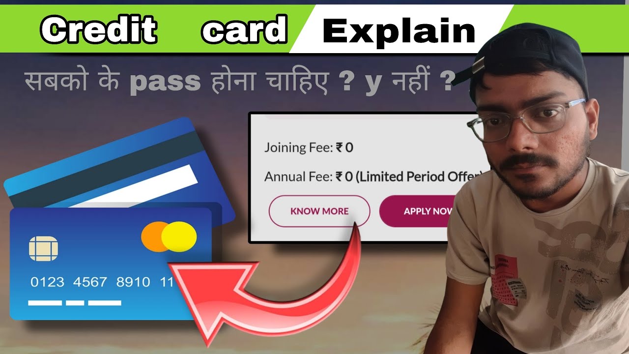 Do You Need Credit Card Or Not creditcard india hindi explained do-you-need-credit-card-or-not-creditcard-india-hindi-explained