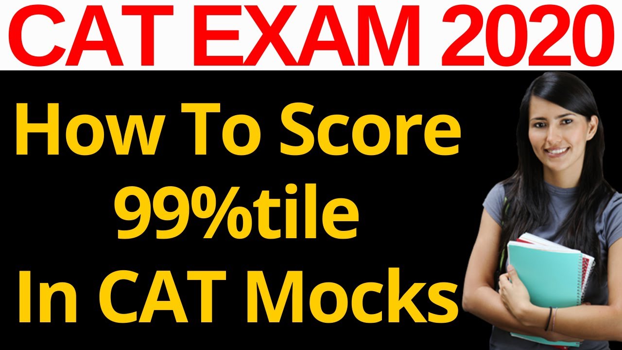 How To Score 99%tile in CAT Mocks [Perfect Strategy] - YouTube