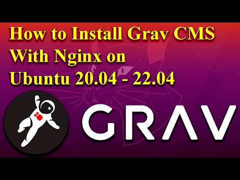 How to Install Grav CMS with Nginx on Ubuntu 20.04 - 22.04