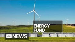 Battery, wind and solar projects in line for $1b clean energy investment fund | ABC News