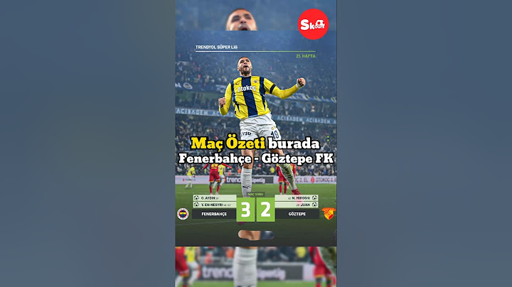 Fenerbahçe 3-2 Göztepe maçı özeti Trendyol Süper Lig 21. Hafta #fenerbahçe #göztepe #maçözeti