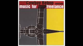14 Space Lion 4 Hero Remix Cowboy Bebop Remixes Music for Freelance
