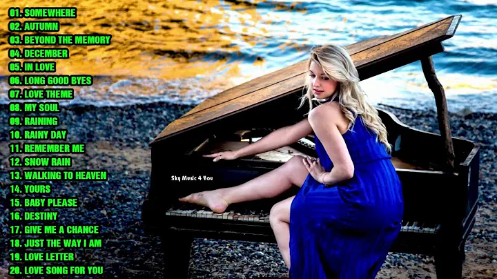 Greatest Piano Love Songs Instrumental  Soft Relax...