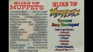 Seleksi Top Muppets - Bersama Susy Handayani (Slow Version)