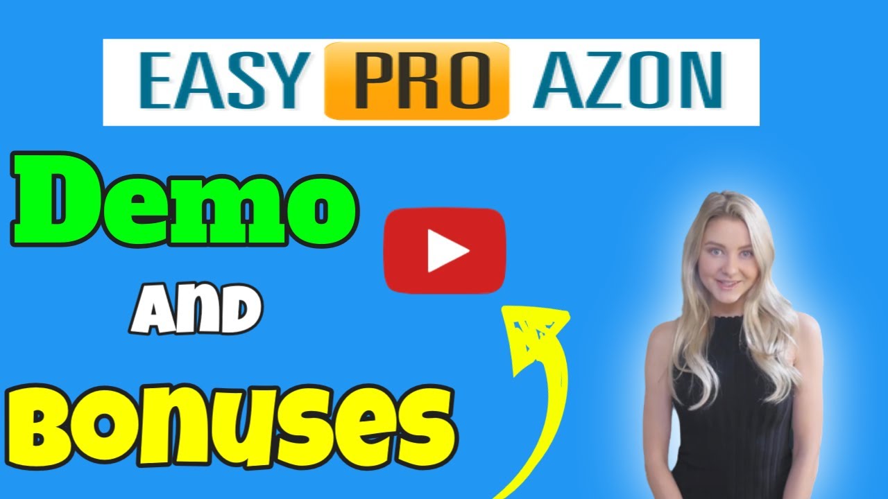 Easy Pro Azon Demo and Bonuses 2020 - (Watch The Best Easy Pro Azon Demo and Bonuses 2020!)