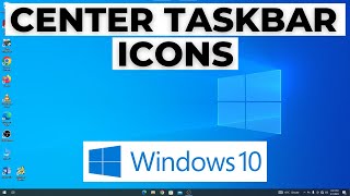 How to Center Taskbar Icons Windows 10 screenshot 4