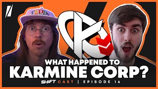 WHAT IS GOING ON WITH KARMINE CORP??? | ShiftCast Ep.16