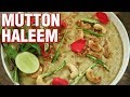 Hyderabadi Haleem Recipe | How To Make Mutton Haleem | Indian Culinary League | Varun Inamdar