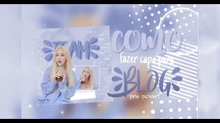 •COMO FAZER CAPA DE BLOG PELO PICSART• | by. • h w a n g p i n k •