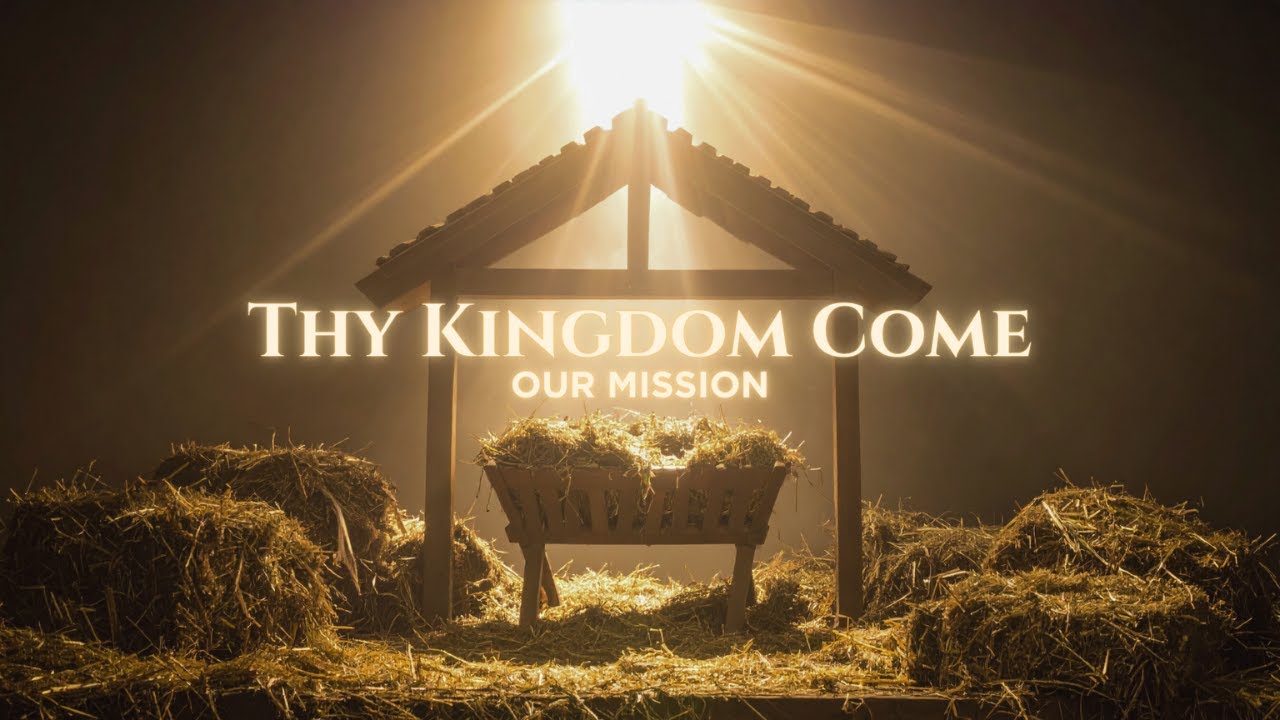 City Church Online:  Thy Kingdom Come Our Mission Series: December 21, 2025