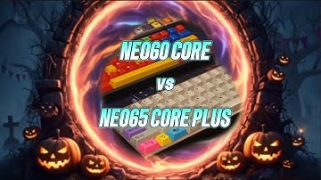 Neo60 Core vs Neo65 Core Plus – Which Sounds Better?