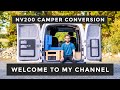 Welcome to the channel  channel trailer  nissan nv200 camper van build