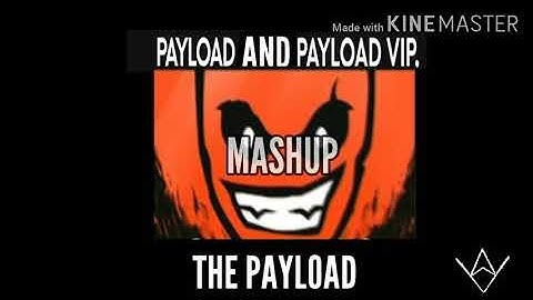 Dex arson - Payload (normal and VIP) mashup | The payload