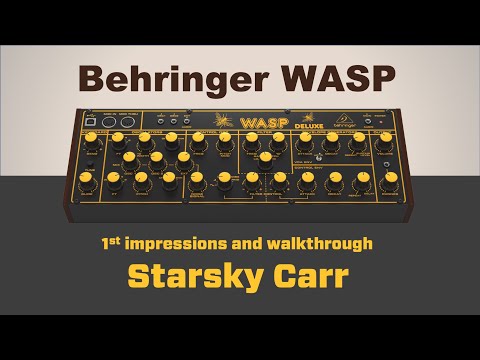 Behringer WASP: First look & Walkthrough