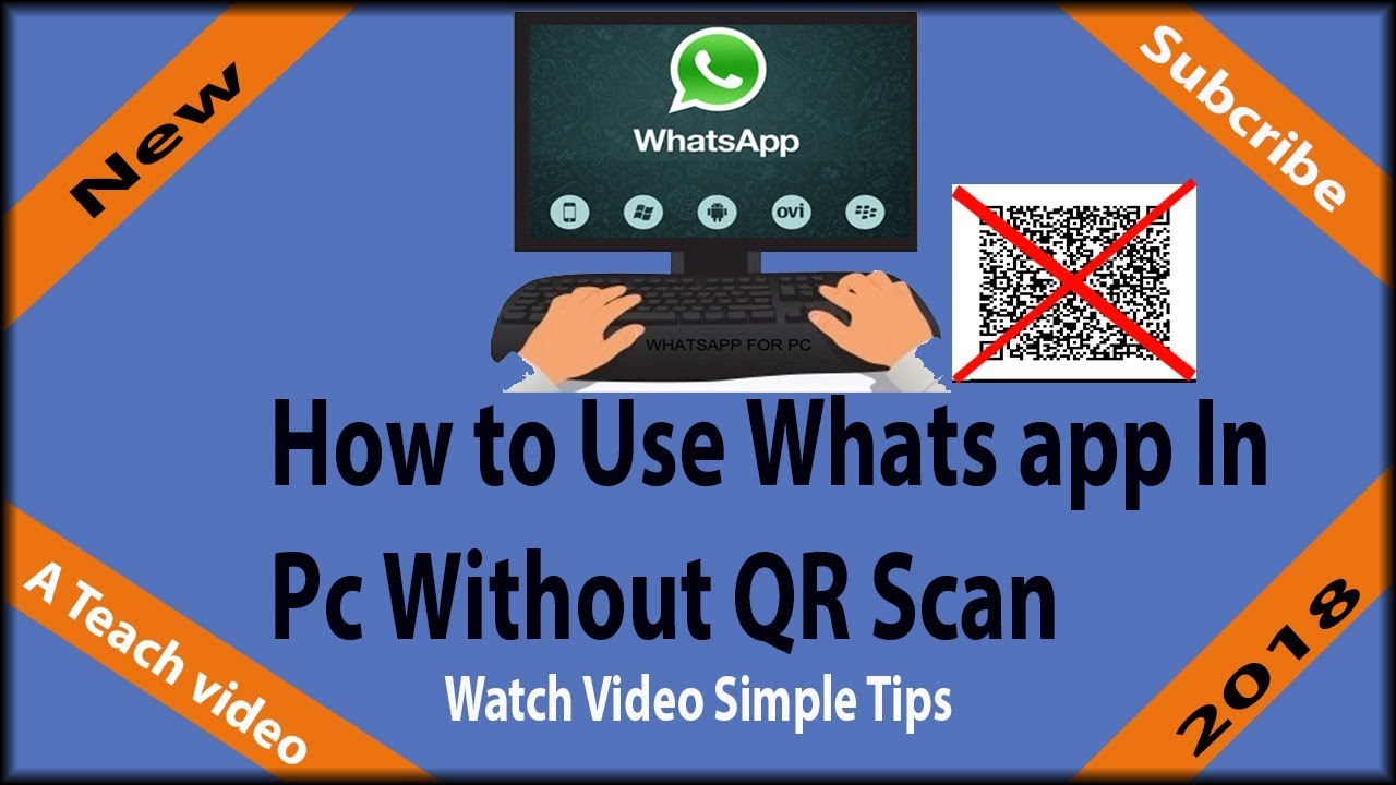 How To Use Whatsapp On Pc Without QR Code Scan Urdu/ Hindi ...