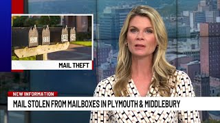 Mail stolen from mailboxes in Plymouth and Middlebury