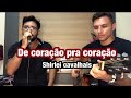 De coração pra coração (shiley carvalhais) Cover  Nilvan Araujo é Jhonata violonista