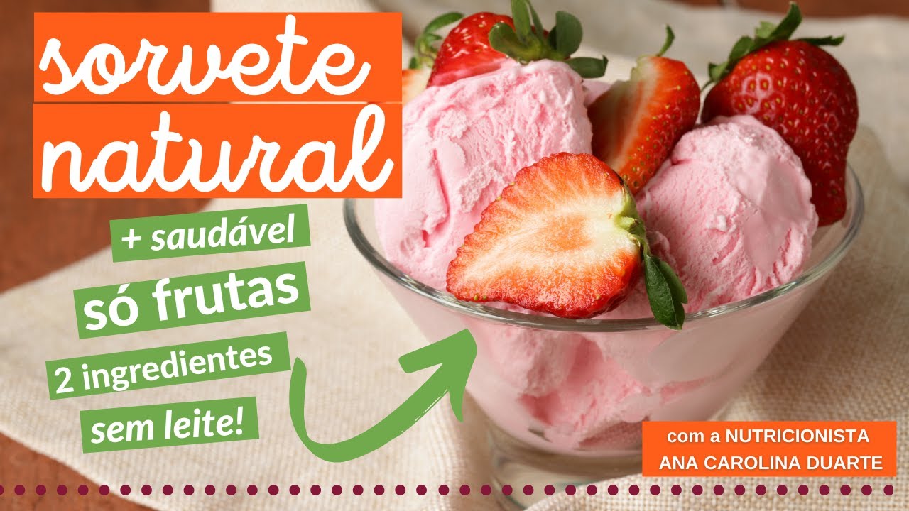 Receita de SORVETE de morango 100% NATURAL! - Saúde no Prato | Nutricionista Ana Carolina