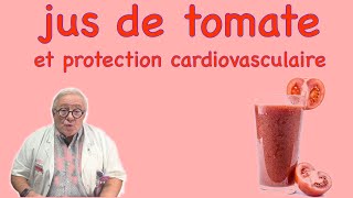 jus de tomate: intérêt dans la prévention cardiovasculaire