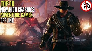 Top 10 New OFFLINE Adventure Games For Android & ios 2022|10 New High Graphics Adventure Games screenshot 3