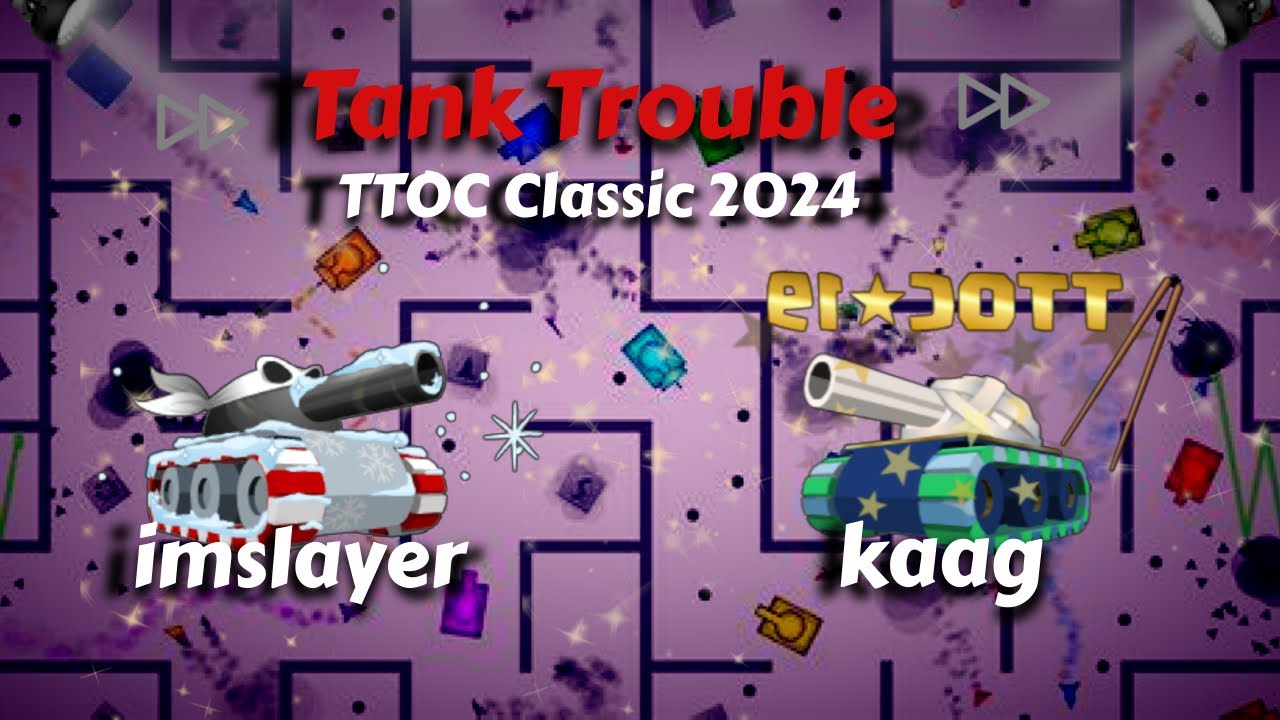 Tank Trouble - imslayer vs kaag  TTOC 2024 (sped up version)
