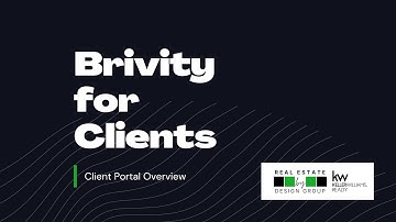 Brivity: Client Portal Overview Video