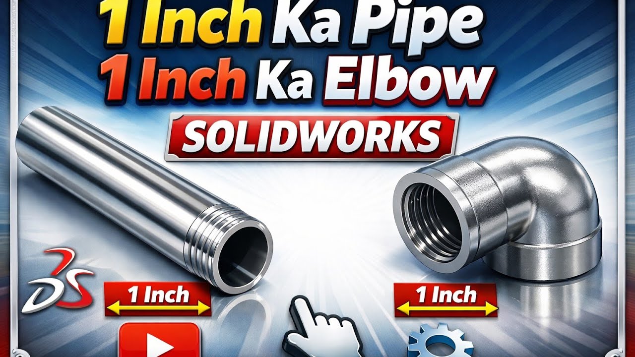 Solidworks mai Pipe 1