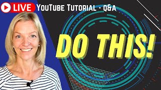 YouTube SUCCESS Live Q&A For Small YouTubers - 6 Steps For YouTube Success