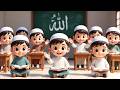 Pehla Kalma Tayyab | First Kalma for Kids | Islamic Learning Song | Beautiful Nasheed