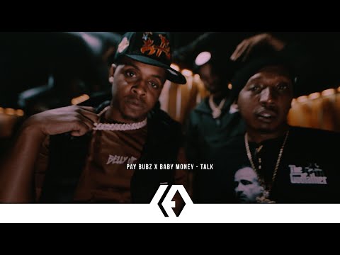 Pay Bubz x Baby Money - "Talk"