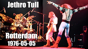 Jethro Tull live audio 1976-05-05 Rotterdam