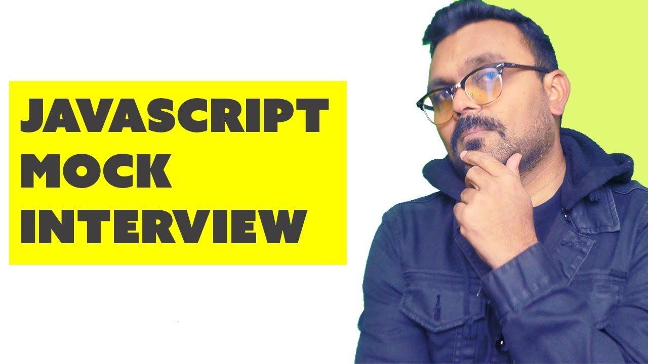 Javascript Mock Interview | online video interview Questions & Answers