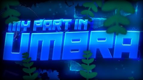 My Part In Umbra ~ Hosted By CelesteGMD