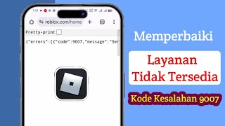 Cara Memperbaiki Roblox: Kode Kesalahan 9007 Instance Layanan Tidak Tersedia