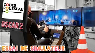 Essai Du Simulateur Oscar 2 Chez Codes Rousseau - Paris 15