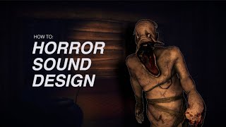 How To Design Sounds For Horror Games screenshot 2