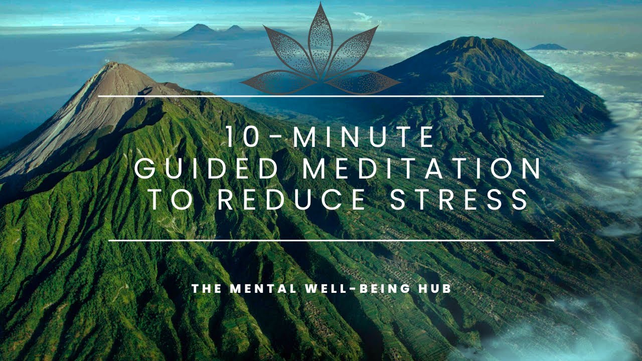 10-Minute Guided Meditation To Reduce Stress - YouTube