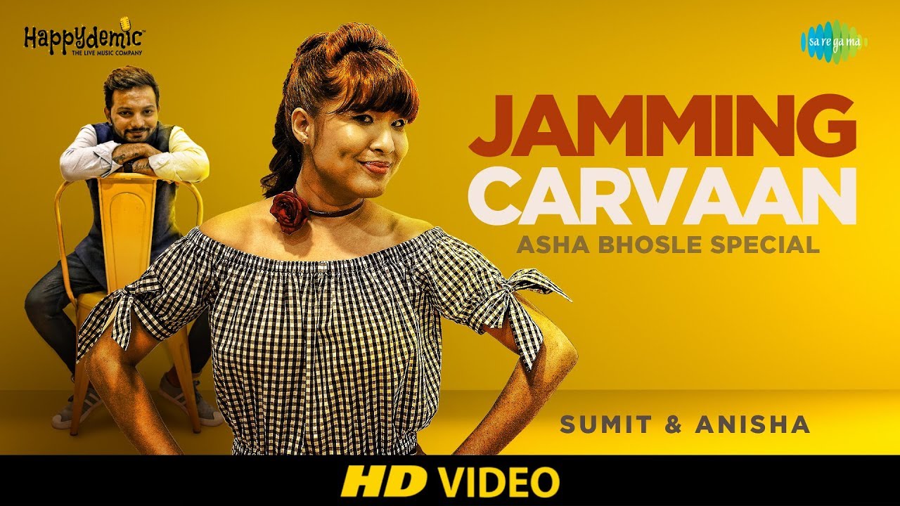 Jamming Carvaan | Asha Bhosle Special | Sumit & Anisha