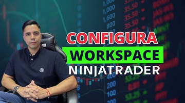NinjaTrader | Configuracion  Workspace y Gráfica