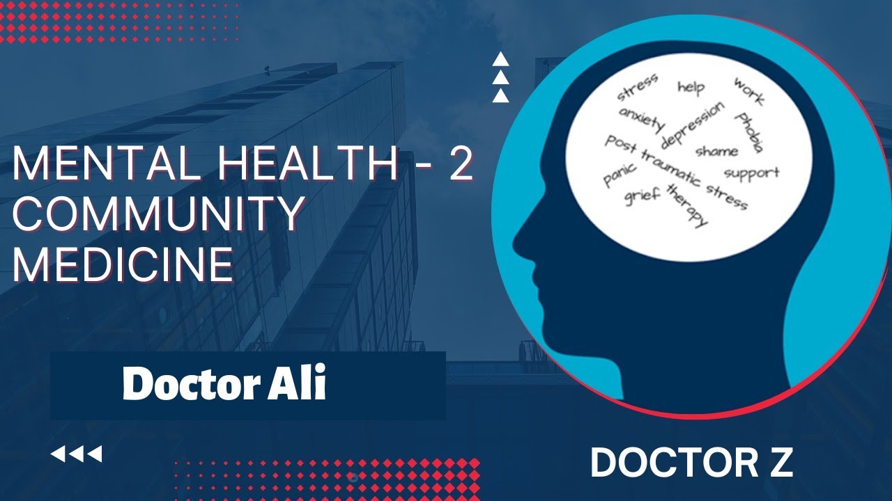 Mental Health 2 Medicine) Dr Ali Doctor Z YouTube