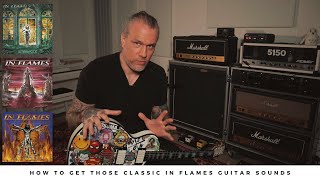 How to get those classic IN FLAMES GUITAR SOUNDS