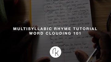 Multisyllabic Rhyme Tutorial: Word Clouding 101