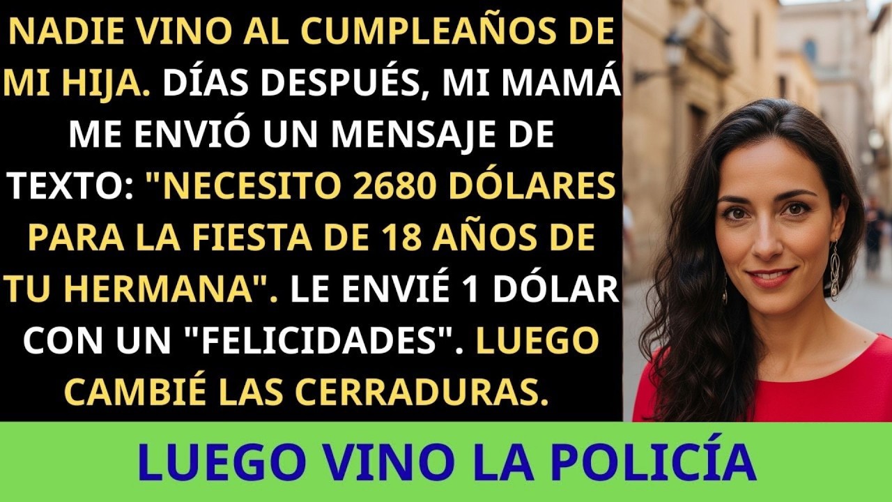 Mi familia ignoró la fiesta de mi hija y luego me pidió $2 680… y llamó a la policía ..🇪🇸