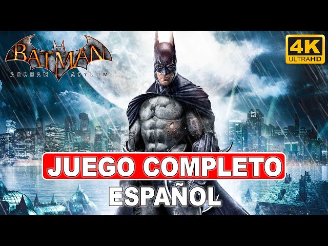 Batman Arkham Asylum | Juego Completo en Español - PC Ultra 4K 60FPS -  YouTube