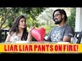 Liar liar pants on fire ft akash dodeja anmol sachar  simran dhanwani