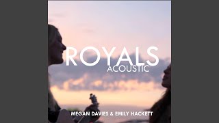 Royals (Acoustic Cover) feat. Emily Hackett